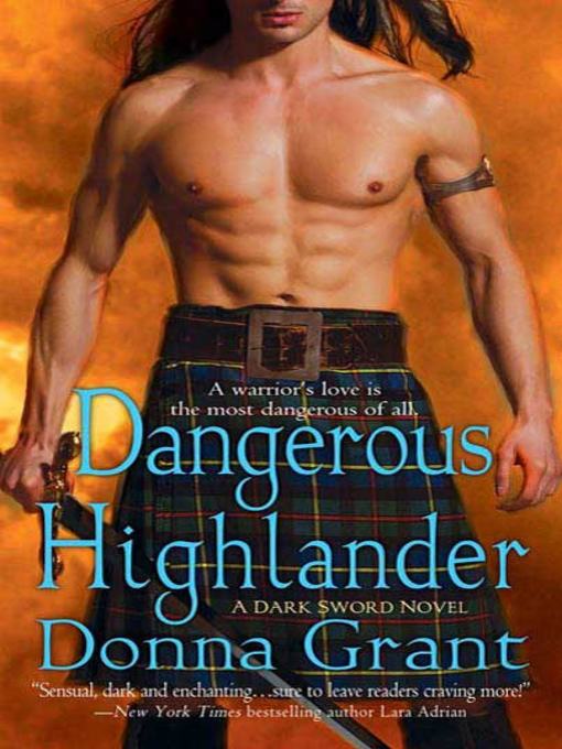 Title details for Dangerous Highlander by Donna Grant - Wait list